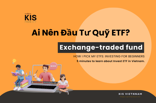 Có nên đầu tư vào quỹ ETF không